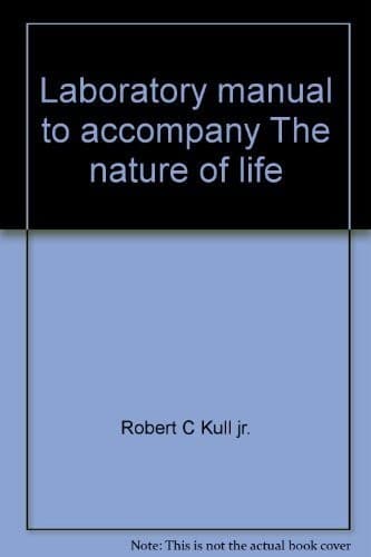 Laboratory manual to accompany The nature of life